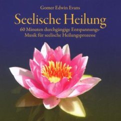 Seelische Heilung, 1 Audio-CD - Gome Edwin Evans