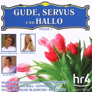 Hr4 Gude,Servus Und Hallo