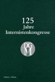 125 Jahre Internistenkongresse 125 Jahre Internistenkongresse