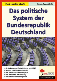 Das politische System der Bundesrepublik Deutschland - Kohl, Lynn-Sven