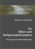 Zu Bibel und Religionsphilosophie