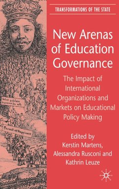 New Arenas of Education Governance - Martens, Kerstin / Rusconi, Alessandra / Leuze, Kathrin