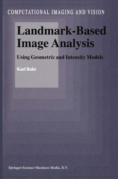 Landmark-Based Image Analysis - Rohr, K.