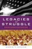 Legacies of Struggle: Conflict and Cooperation in Korean American Politics