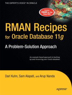 RMAN Recipes for Oracle Database 11g - Alapati, Sam;Kuhn, Darl;Nanda, Arup