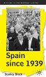 Spain Since 1939 - Bild 1