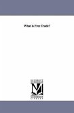 What Is Free Trade?