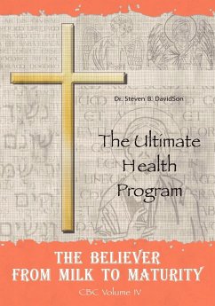 The Believer from Milk to Maturity - Davidson, Steven B