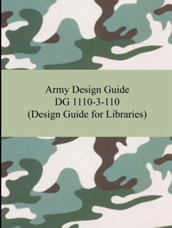 Army Design Guide DG 1110-3-110 (Design Guide for Libraries) - The United States Army