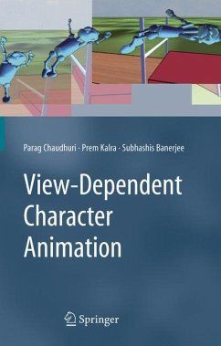 View-Dependent Character Animation - Chaudhuri, Parag;Kalra, Prem;Banerjee, Subhashis