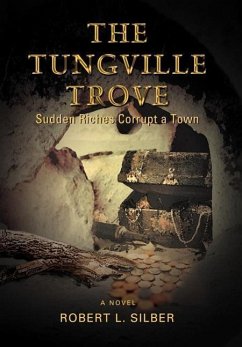 The Tungville Trove - Silber, Robert L