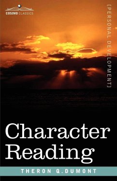 Character Reading - Dumont, Theron Q.