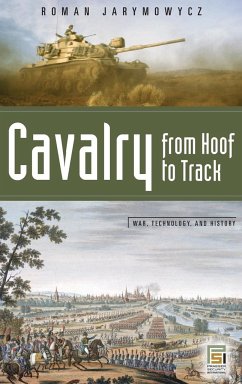 Cavalry from Hoof to Track - Jarymowycz, Roman