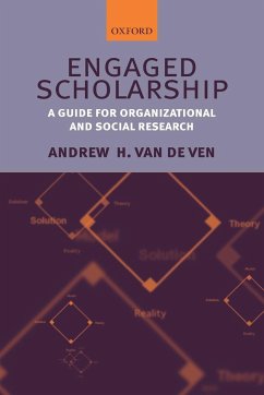 Engaged Scholarship - Van de Ven, Andrew H. (Vernon H. Heath Professor of Organizational I