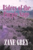 Riders of the Purple Sage by Zane Grey, Fiction, Westerns