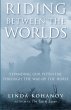 Riding Between the Worlds - Bild 1