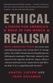 Ethical Realism: A Vision for America's Role in the New World