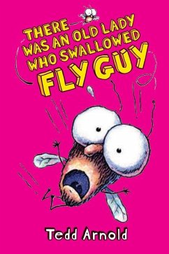 There Was an Old Lady Who Swallowed Fly Guy (Fly Guy #4) - Arnold, Tedd