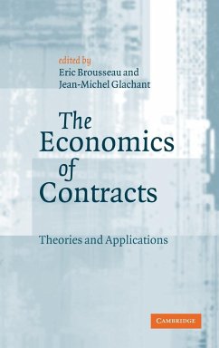 The Economics of Contracts - Brousseau, Eric / Glachant, Jean-Michel (eds.)