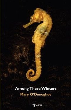 Among These Winters - O'Donoghue, Mary