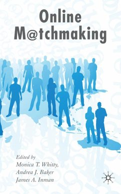 Online Matchmaking - Whitty, Monica T. / Baker, Andrea J. / Inman, James A.