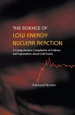 SCIENCE OF LOW ENERGY NUCLEAR REACTION