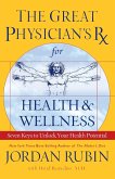 The Great Physician's Rx for Health and Wellness