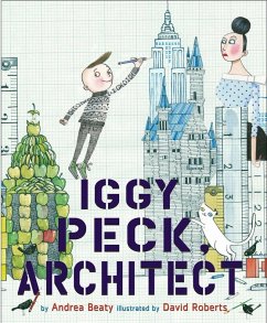 Iggy Peck, Architect - Beaty, Andrea
