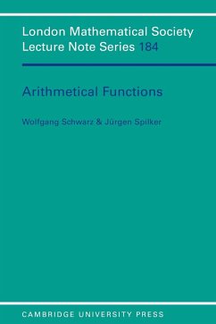 Arithmetical Functions - Schwarz, Wolfgang; Spilker, Jurgen