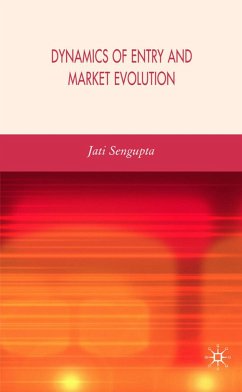 Dynamics of Entry and Market Evolution - Sengupta, Jati