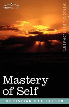 Mastery of Self - Larson, Christian D.