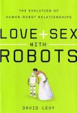 Love and Sex With Robots