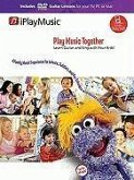 Play Music Together: Stories and Songs [With DVD]