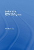 Magic and the Supernatural in Fourth Century Syria