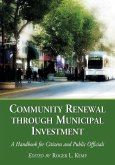 Community Renewal through Municipal Investment