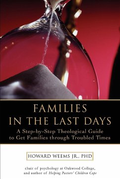 Families in the Last Days - Weems, Howard