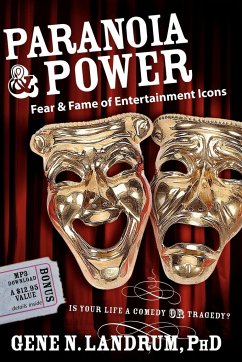 Paranoia & Power: Fear & Fame of Entertainment Icons - Landrum, Gene N.