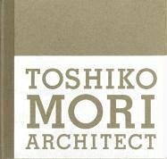 Toshiko Mori Architect - Mori, Toshiko