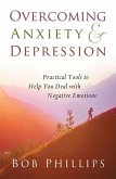 Overcoming Anxiety and Depression