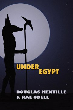 Under Egypt - Menville, Douglas; Odell, Rae