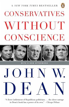 Conservatives Without Conscience - Dean, John W