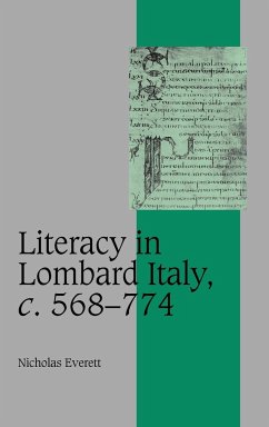 Literacy in Lombard Italy, C.568 774 - Everett, Nicholas; Nicholas, Everett