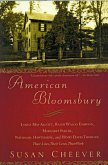 American Bloomsbury: Louisa May Alcott, Ralph Waldo Emerson, Margaret Fuller, Nathaniel Hawthorne, and Henry David Thoreau: Their Lives, Th