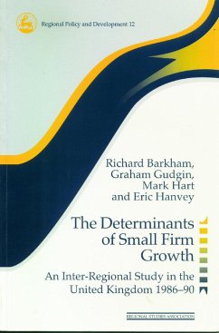 The Determinants of Small Firm Growth - Barkham, Richard; Gudgin, Graham; Hart, Mark