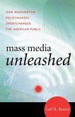 Mass Media Unleashed