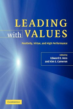 Leading with Values - Hess, Edward D. / Cameron, Kim S. (eds.)