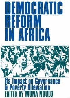 Democratic Reform in Africa: Its Impact on Governance & Poverty Alleviation - Herausgeber: Ndulo, Muna