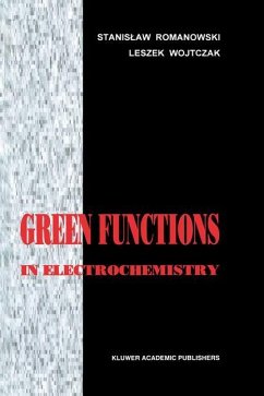 Green Functions in Electrochemistry - Romanowski, S.;Wojtczak, L.