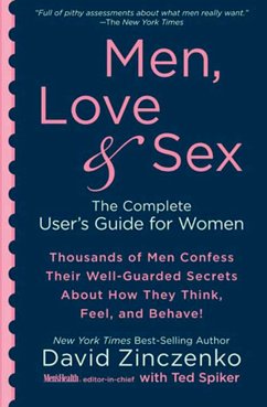Men, Love & Sex - Zinczenko, David; Spiker, Ted