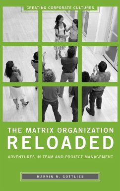 The Matrix Organization Reloaded - Gottlieb, Marvin